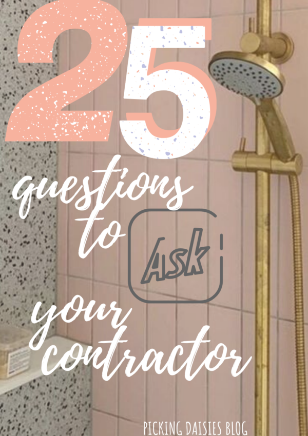 25 QUESTIONS TO ASK YOUR CONTRACTOR