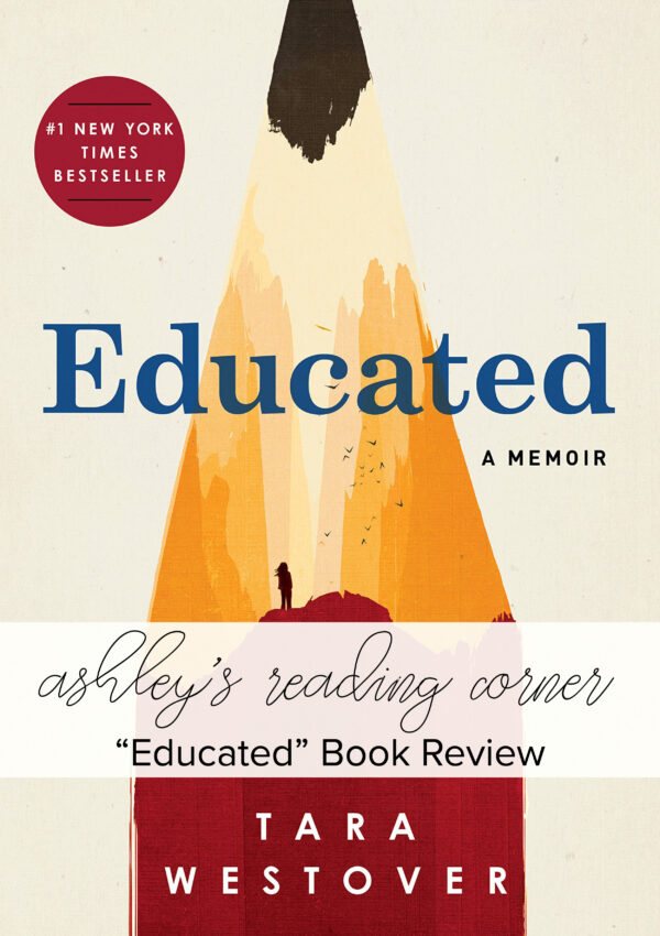 Educated: A Memoir by Tara Westover Review