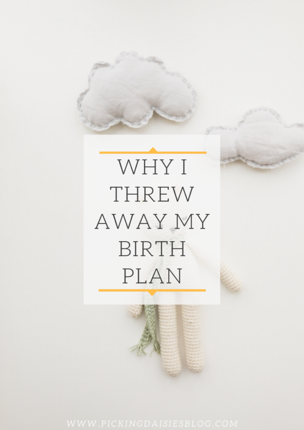 Why I Threw Away My Birth Plan