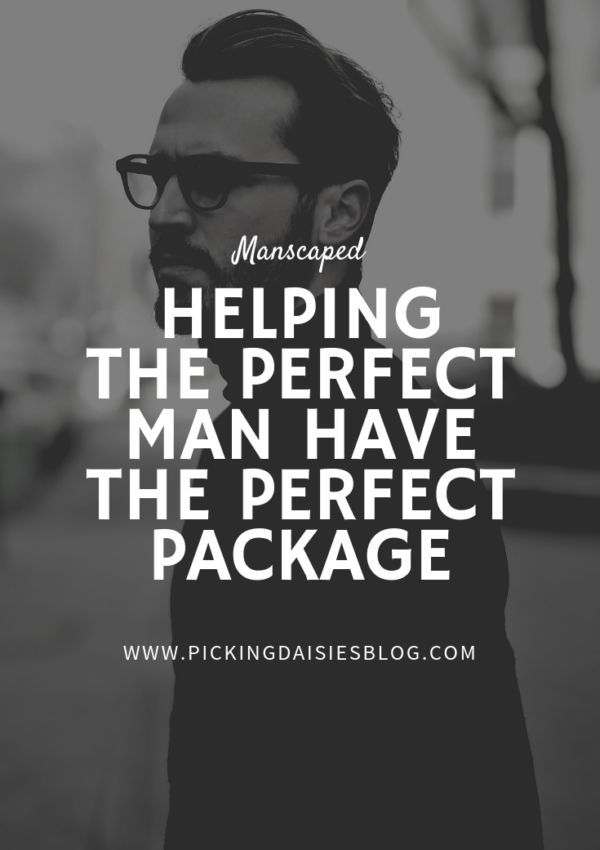 Manscaped- Helping Your Perfect Man Have A Perfect Package