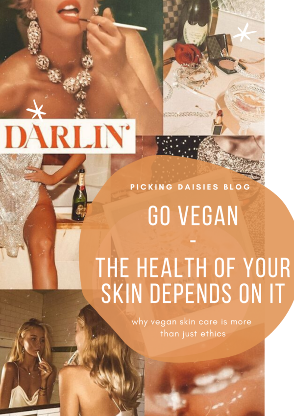 GO VEGAN: The health of your skin & body depends on it