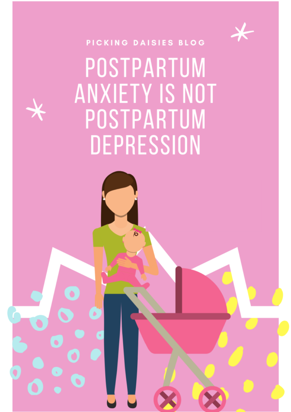 Postpartum Anxiety is NOT Postpartum Depression