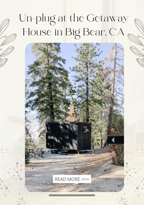 where to stay in Big Bear, where to stay in lake arrowhead, where to camp in big bear, big bear getaway house, getaway house in california