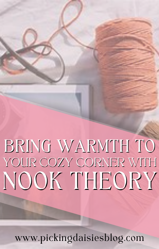 Bring Warmth To Your Cozy Corner with Nook Theory